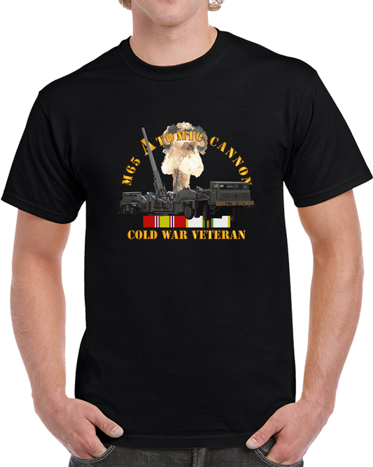 Army - M65 Atomic Cannon - Cold War Vet W Cold Svc T Shirt