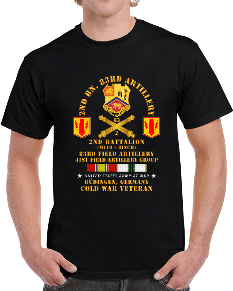 Army - 2nd Bn 83rd Artillery - 41st Fa Gp - Budingen Germany W Cold Svc T Shirt