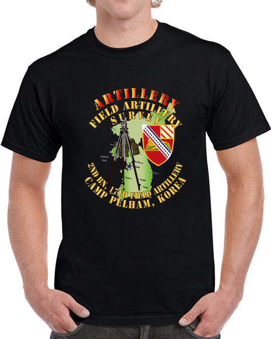Army - Field Artillery Survey - 2nd Bn 17th Fa Camp Pelham Korea T Shirt
