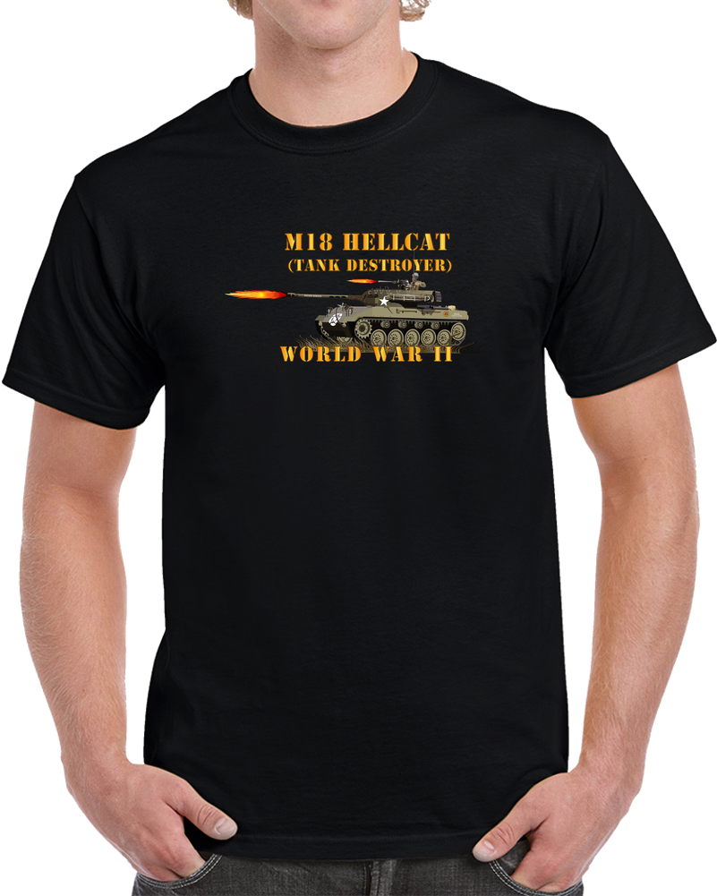 Army - Wwii - M18 Hellcat - Tank Destroyer T Shirt