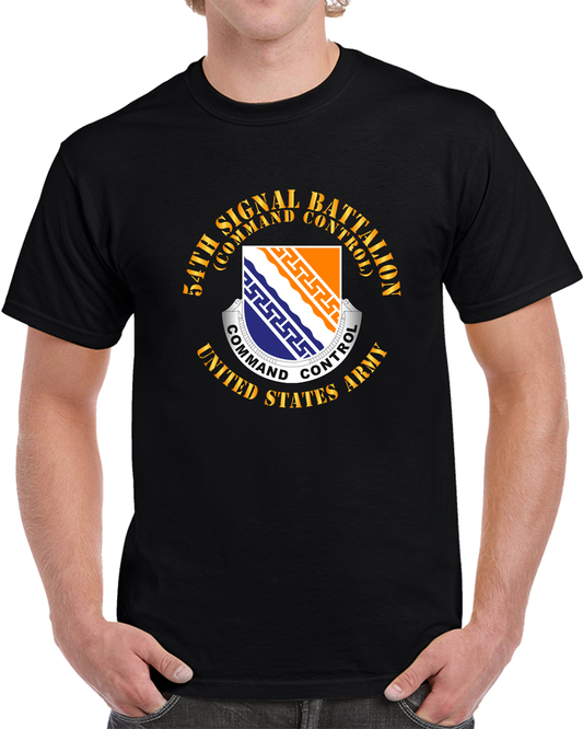 Army -  54th Signal Battalion - Command Control - Us Army - Dui X 300 T Shirt