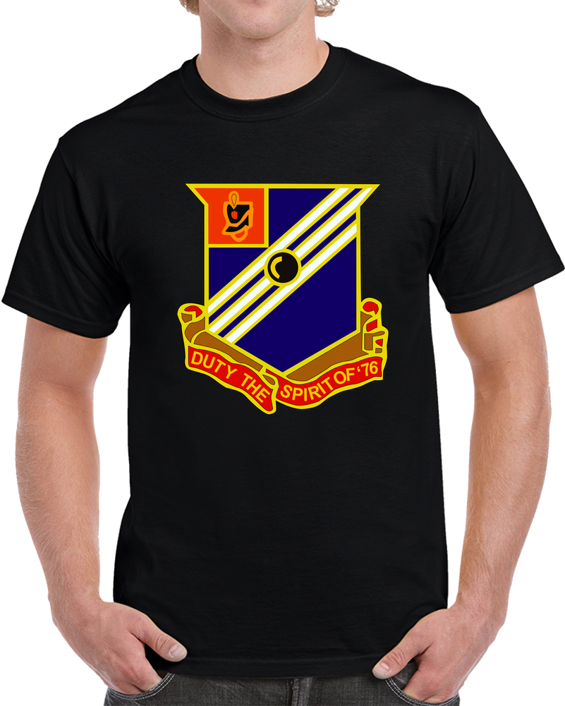 Army - 76th Field Artillery Regiment Wo Txt X 300 T Shirt