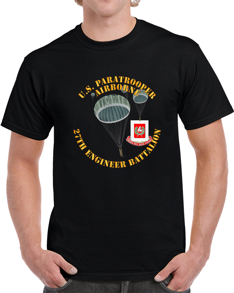 Army - Us Paratrooper - 27th Engineer Bn T Shirt