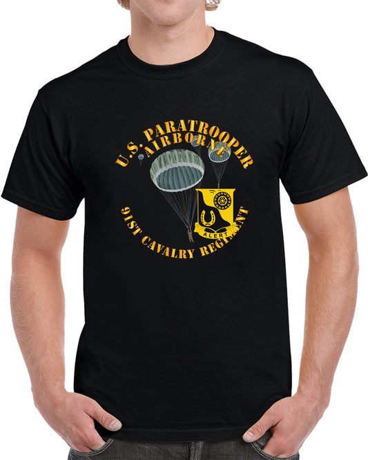 Army - Us Paratrooper - 91st Cavalry Regiment X 300 T Shirt