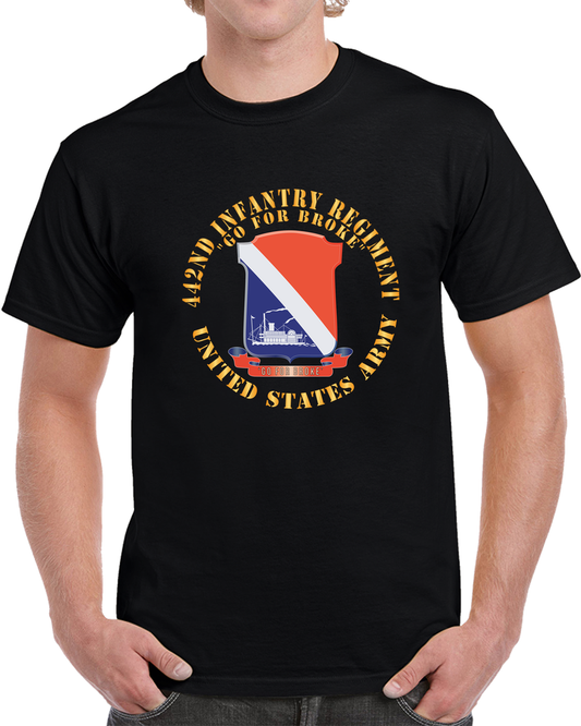 Army - 442nd Infantry Regiment - DUI - Go For Broke X 300 T Shirt