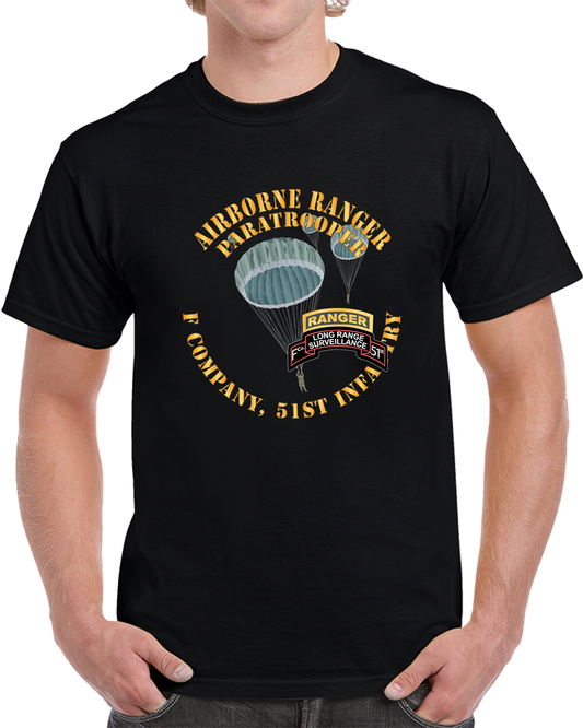Army - Airborne Ranger - F Company- 51st Infantry (ranger) X 300 T Shirt