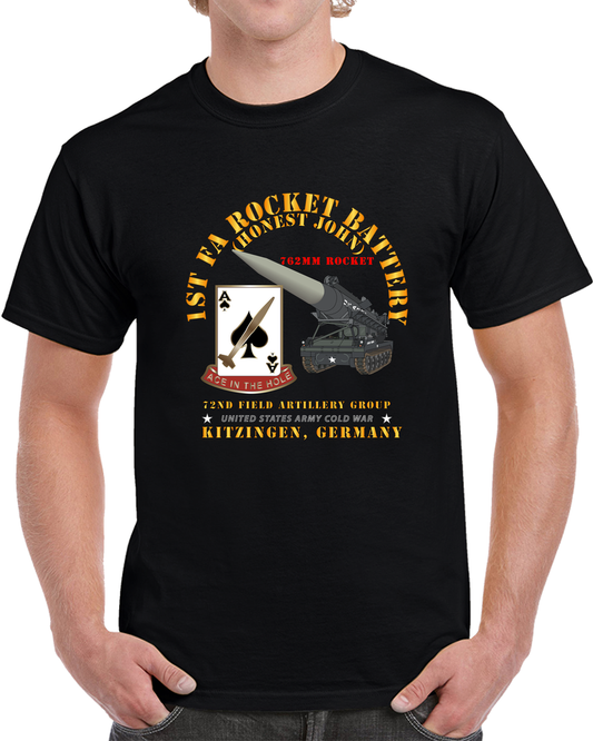 Army - 1st FA Rocket Battery (HJ) - 72nd FA GP - Kitzingen Ge W  HJ Wpn T Shirt