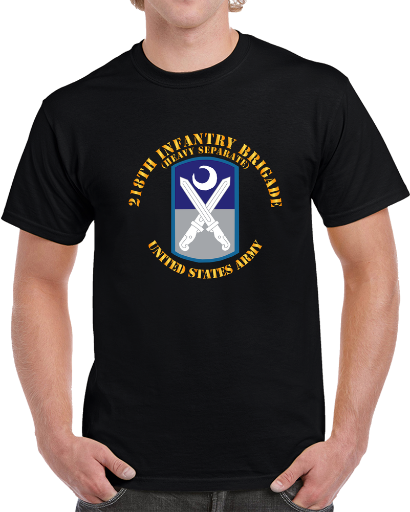 Army - 218th Infantry Brigade - Hvy Separate T Shirt
