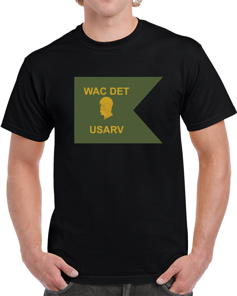 Army - Guidon - WAC DET - USARV T Shirt