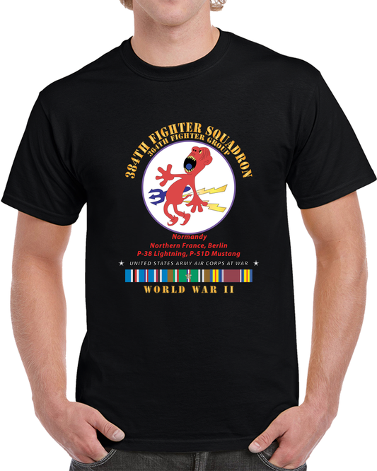 384th Fighter Squadron - 364th Fighter Group - Campaigns, WWII EUR SVC X 300 T Shirt