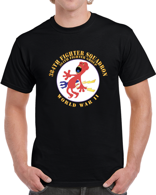 384th Fighter Squadron - 364th Fighter Group - WWII X 300 T Shirt