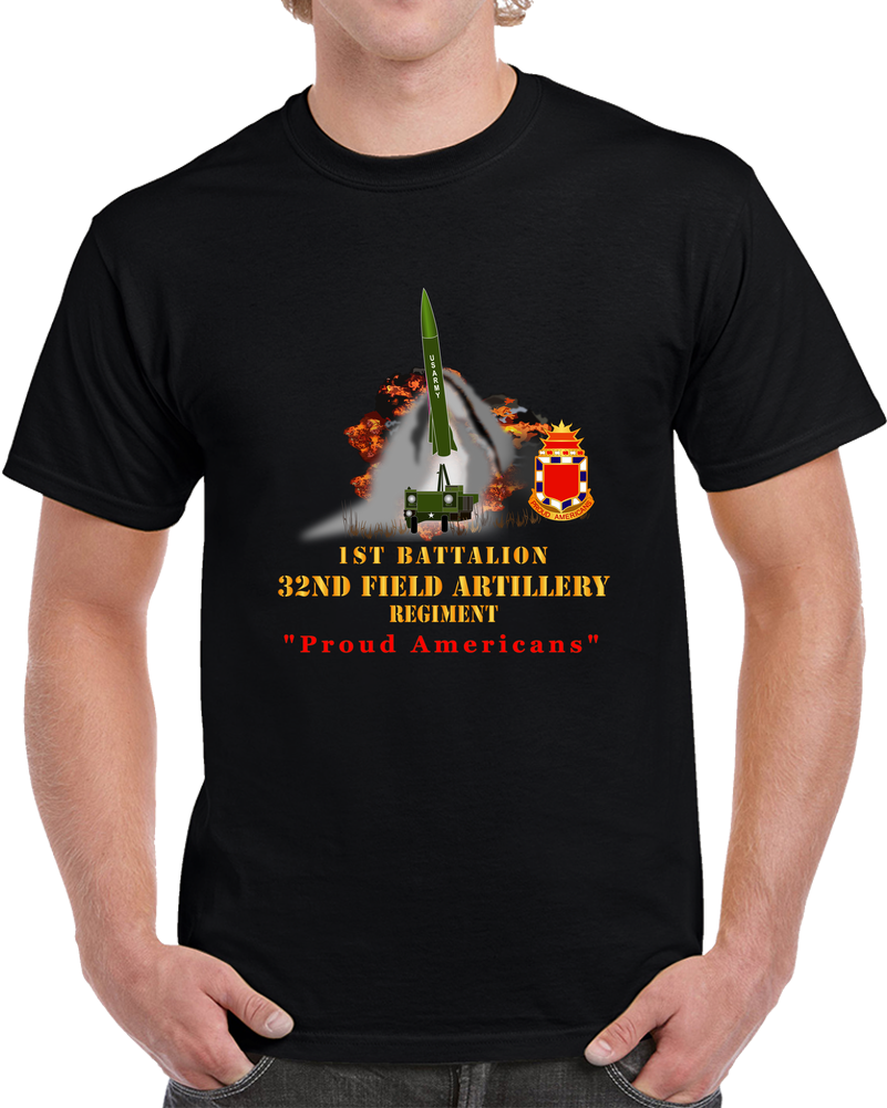 Army -  1st Bn, 32nd FAR, Proud Americans - MGM 52 - Lance  - Short X 300 T Shirt