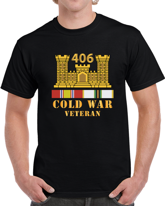 Army - 406th Engineer Battalion - ENG Branch - Cold War Veteran W COLD SVC T Shirt