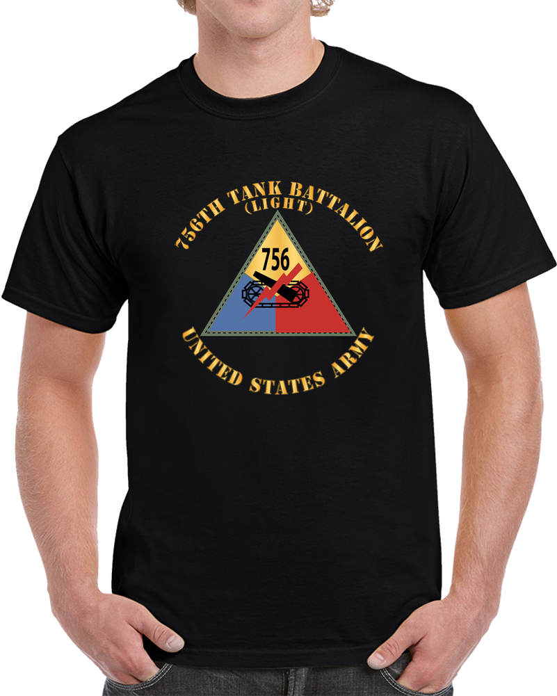 Army - 756th Tank Battalion - Light X 300 T Shirt