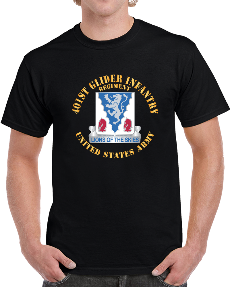 Army  - 401st Glider Infantry Regiment - US Army W DUI X 300 T Shirt