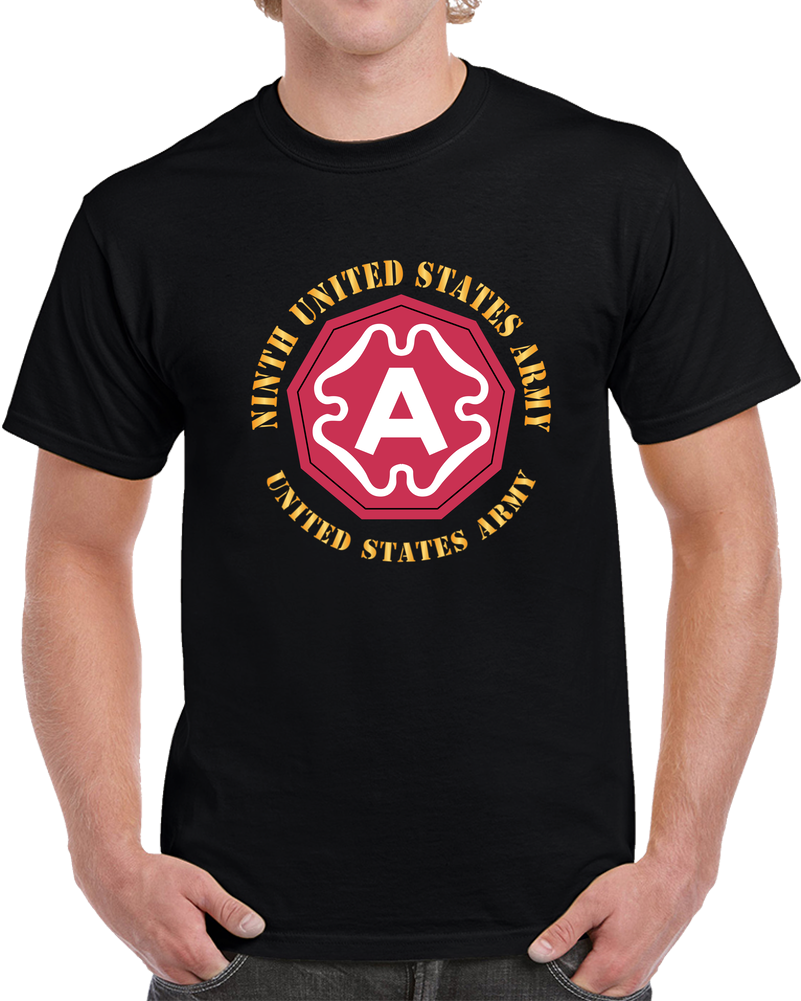 Army  - Ninth United States Army - US Army W SSI X 300 T Shirt