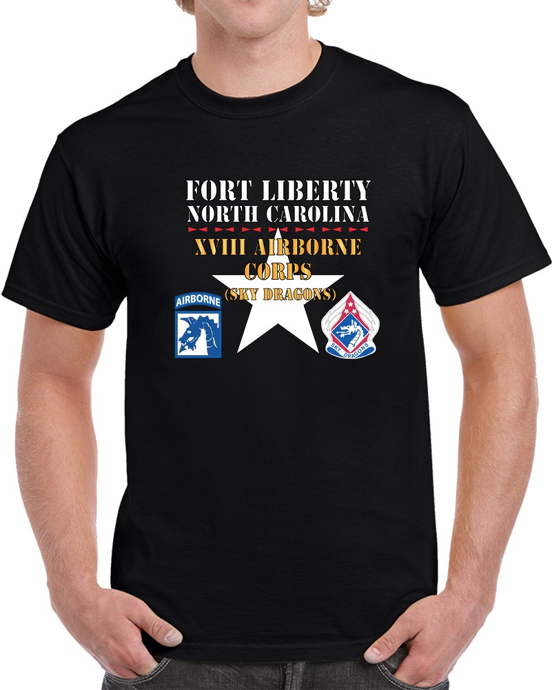 Army - Fort Liberty North Carolina - XVIII Airborne Corps (sky Dragons) - SSI - DUI X 300 T Shirt