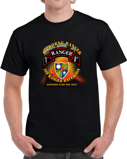 SOF - 1st Ranger Battalion - Airborne Ranger 3 Rangers W Fire X 300 T Shirt