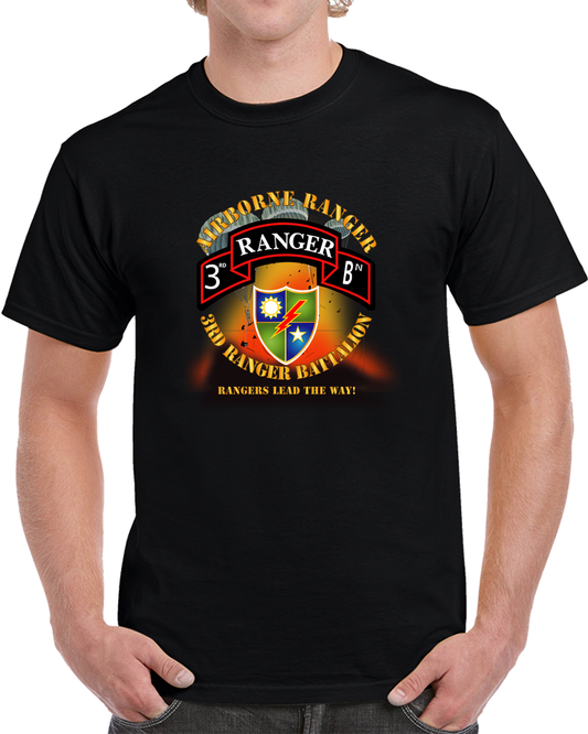 SOF - 3rd Ranger Battalion - Airborne Ranger 3 Rangers W Fire X 300 T Shirt
