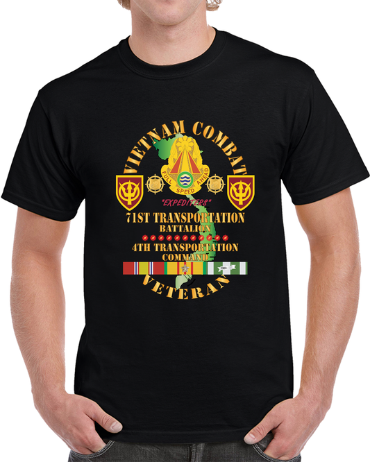 Army - Vietnam Combat Veteran W 71st Transportation Bn, 4th Trans Command W VN SVC X 300 T Shirt