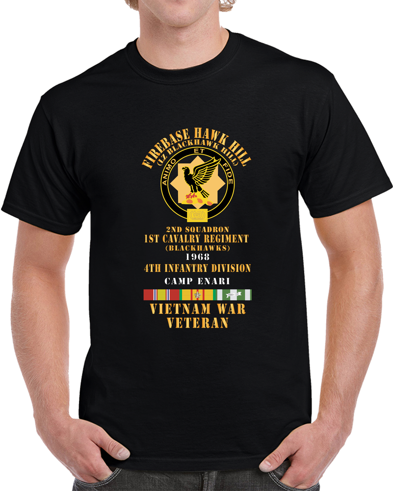 Army - DUI - 2nd Squadron, 1st Cavalry,firebase Hawk Hill - 4th ID - 1968 W VN SVC X 300 T Shirt