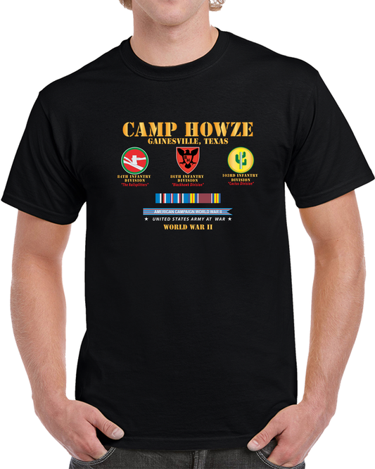 Army - Camp Howze - Gainesville, TX  W SVC AMCAM - WWII X 300 T Shirt