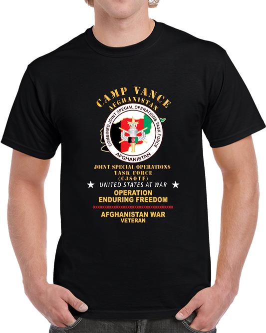 SOF - Camp Vance - Afghanistan - Combined Joint Special Operations Task Force - OEF - Afghanistan X 300 T Shirt