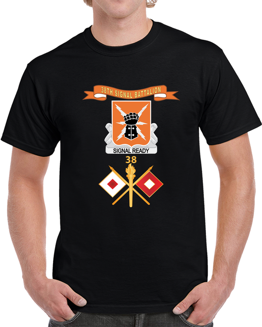 Army - 38th Signal Battalion DUI W Ribbon - Signal Branch - Br  X 300 T Shirt