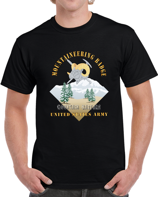 Army - Mountaineering Badge - Mountain Warfare - United States Army W Mountains X 300 T Shirt