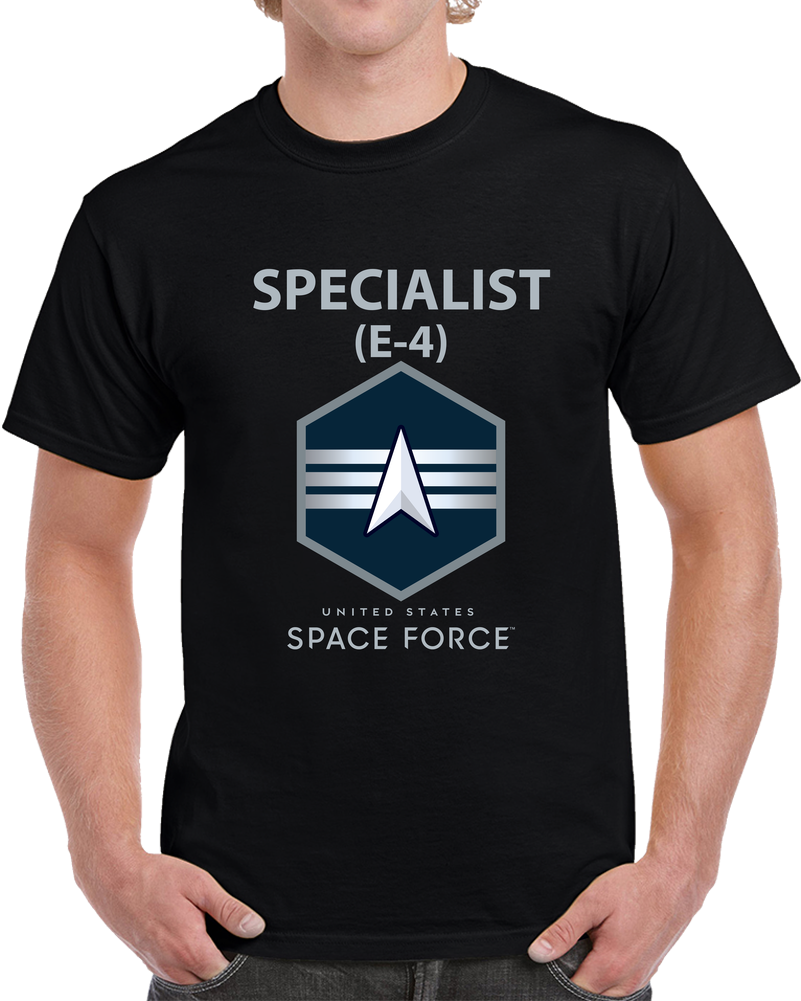 USSF - E4 Specialist - US Space Force X 300 T Shirt