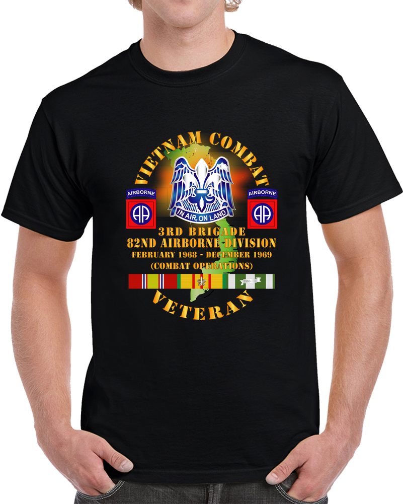 Army - Vietnam Combat Vet W 3rd Bde 82nd Airborne Divsion W  DUI Fire W  VN SVC X 300 T Shirt