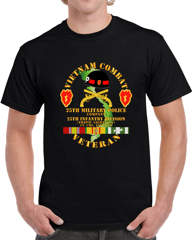 Army - Vietnam Combat Veteran W 25th Military Police Co W 25th ID X 300 T Shirt