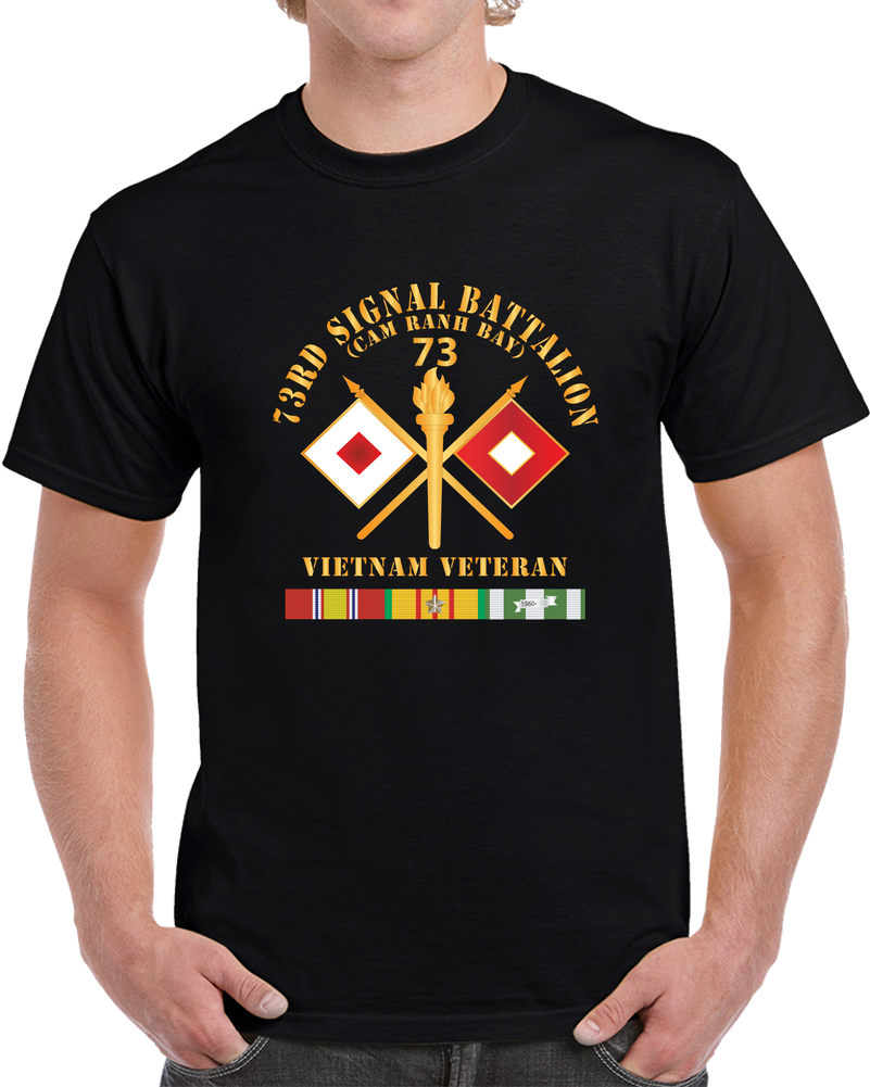 Army - 73rd Signal Battalion - Cam Ranh Bay - Vietnam Veteran - VN SVC X 300 T Shirt
