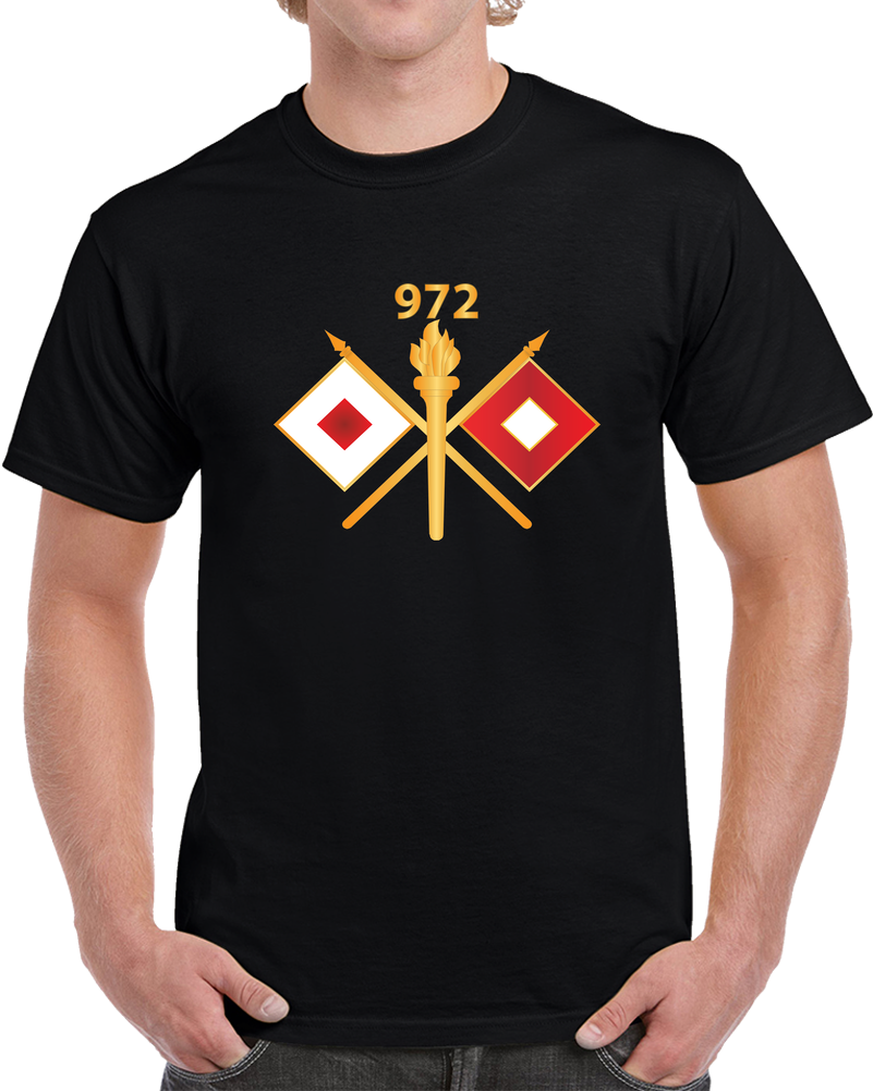 Army - 972nd Signal Battalion - Branch Wo Txt X 300 T Shirt