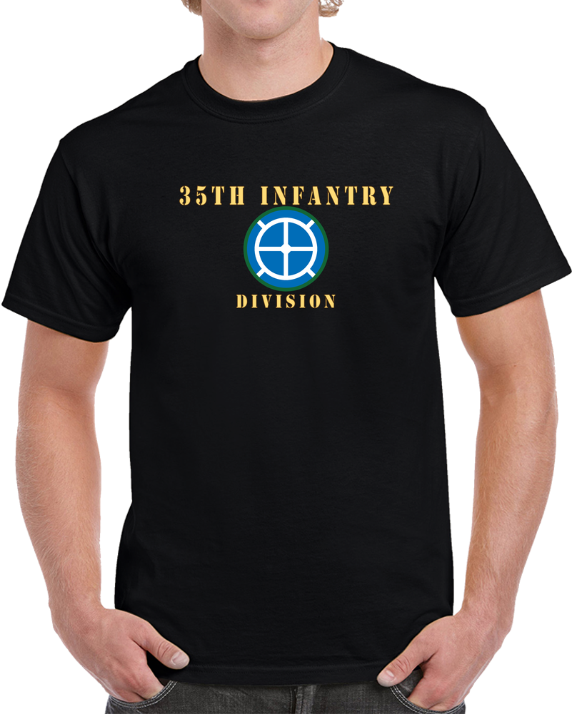 Army - 35th Infantry Division X 300 T Shirt