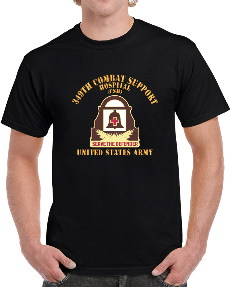 DUI - 349th Combat Support Hospital - US Army X 300 T Shirt