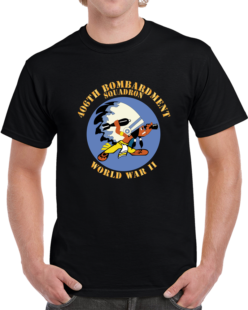 AAC - 406th Bombardment Squadron - WWII X 300 T Shirt
