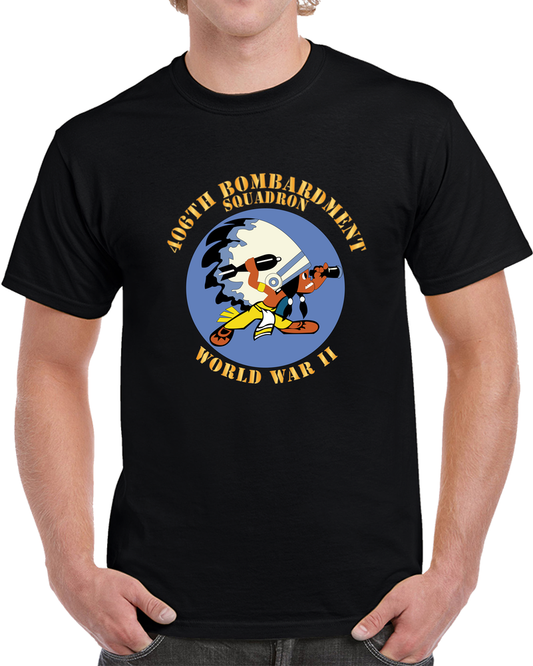 AAC - 406th Bombardment Squadron - WWII X 300 T Shirt