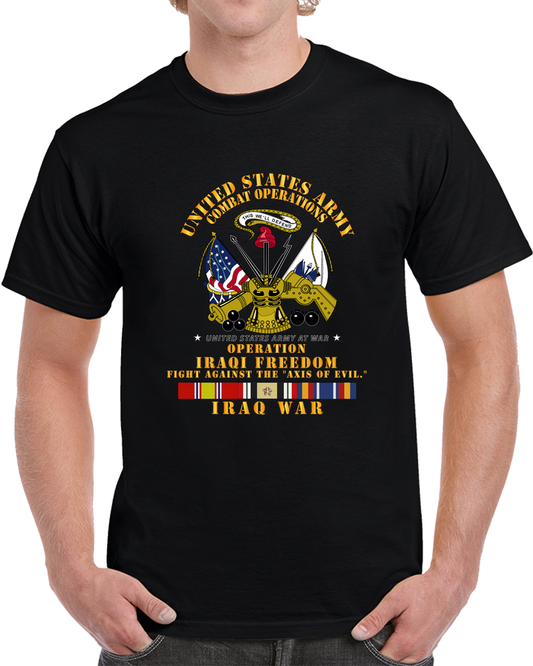 Army - US Army Against Axis Of Evil - W Iraq SVC Ribbons - OIF T Shirt