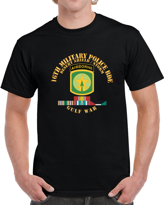 Army - 16th Military Police Bde - Desert Storm - Shield W Svc X 300 T Shirt