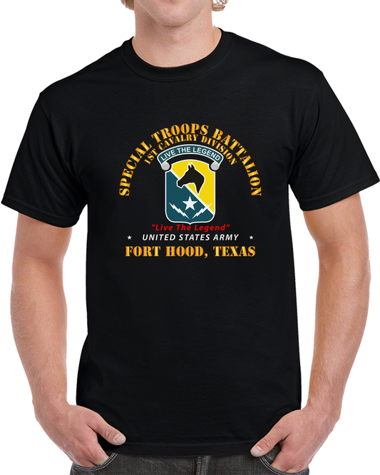 Army - Special Troops Bn - 1st Cavalry Div - Live The Legend T Shirt