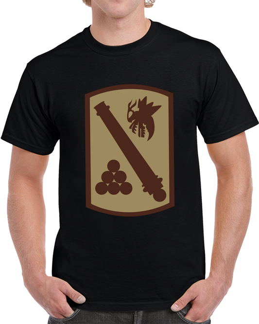 Army - SSI - 113th Field Artillery Brigade - Subdued Desert X 300 T Shirt