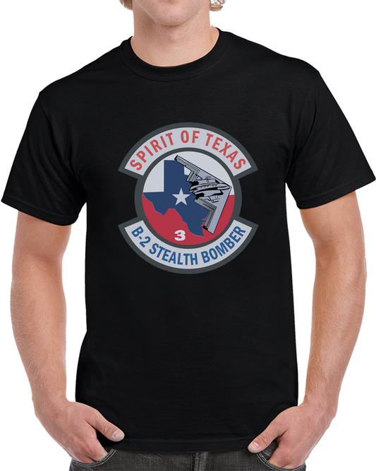 USAF - B2 - Spirit Of Texas - Stealth Bomber Wo Txt X 300 T Shirt