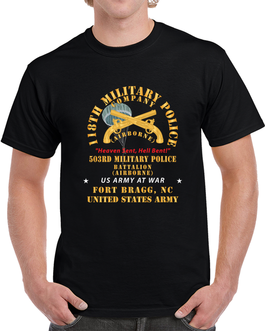 Army - 118th Military Police Co, Airborne, 503rd Mp Battalion (ABN),  Fort Bragg, NC - US Army X 300 T Shirt