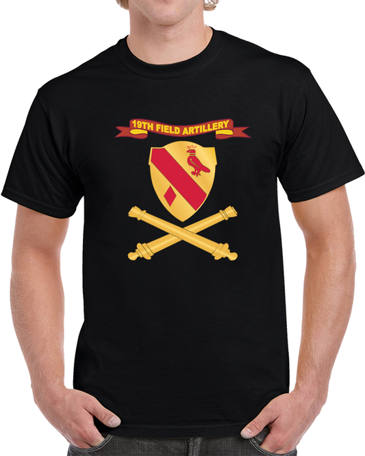Army - 19th Field Artillery W Ribbon - Br X 300 T Shirt