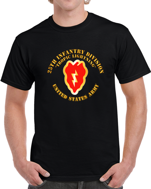 Army  - 25th Infantry Division - US Army - Tropic Lightning T Shirt