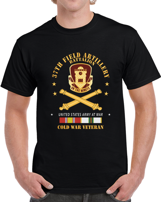 Army - 37th Field Artillery Battalion - DUI - Artillery Branch - Cold War Veteran COLD SVC - V1 X 300 T Shirt