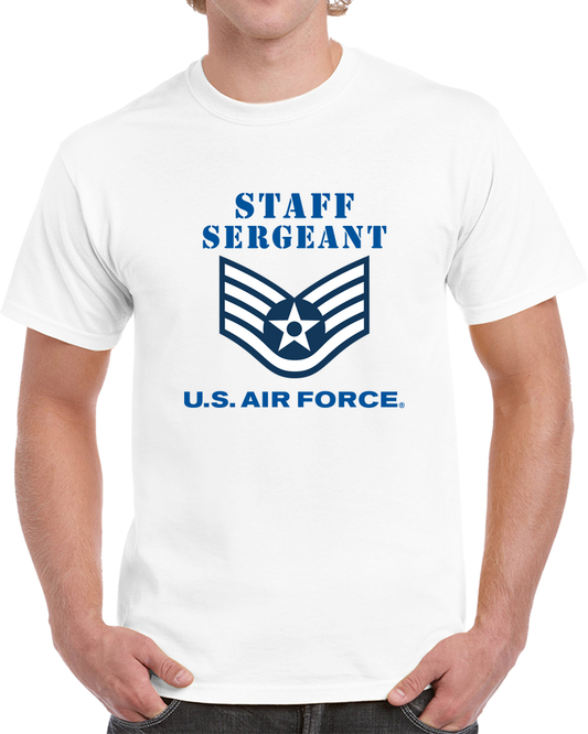 USAF - Staff Sergeant (E5) - 2020 - US Air Force W Text X 300 T Shirt