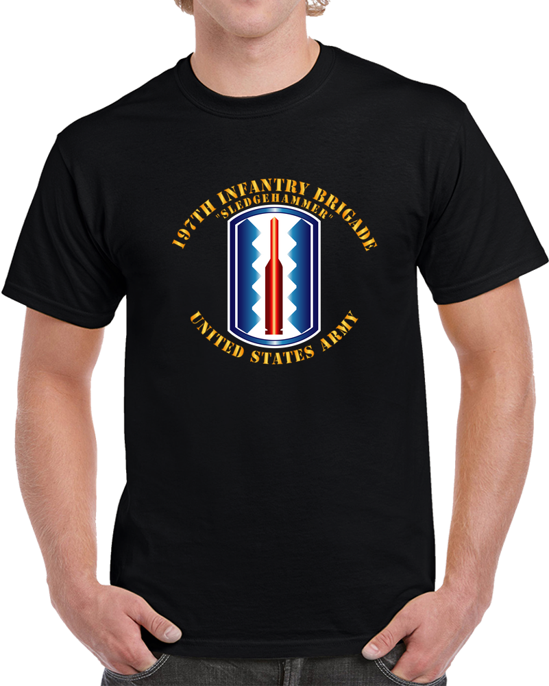 Army - 197th Infantry Brigade - Sledgehammer T Shirt
