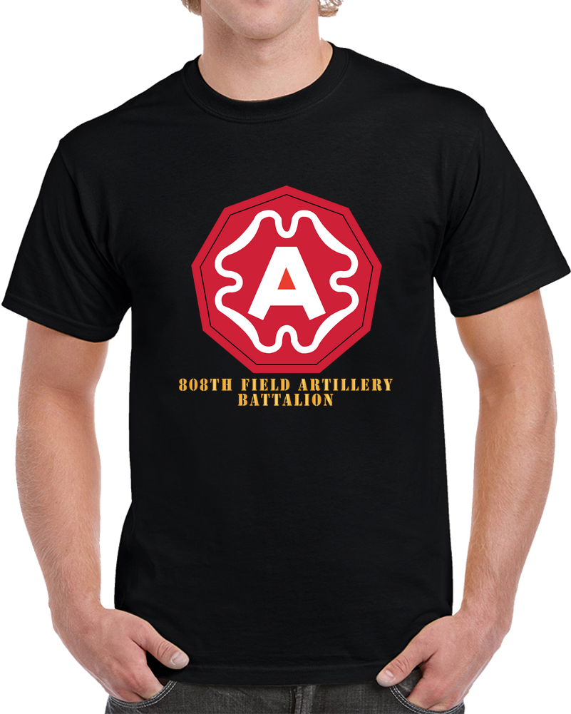 SSI - 9th Unitted States Army - SSI W Txt - 808th Field Artillery Battalioon X 300 T Shirt